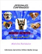 Mielcita Ratidulce - &iexcl;PERSONAJES CONFIRMADOS!