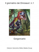 Gorgoncarlo - Il giornalino dei Dinosauri: n.1
