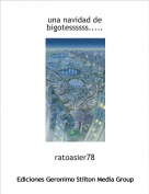 ratoasier78 - una navidad de bigotessssss.....