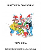 TOPO GIOIA - UN NATALE IN COMPAGNIA!!!