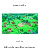 mielcita - Aldea magica