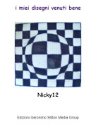 Nicky12 - i miei disegni venuti bene