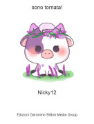 Nicky12 - sono tornata!