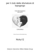 Nicky12 - per il club delle sfumature di topogorgo