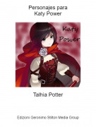 Talhia Potter - Personajes paraKaty Power