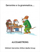ALICEAMSTRONG - Geronimo e la grammatica...