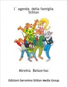 Miretta  Belsorriso - l` agenda  della famigliaStilton
