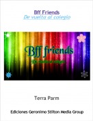 Terra Parm - Bff FriendsDe vuelta al colegio