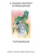TOPOMARGHE - IL MONDO FANTASYINTRODUZIONE