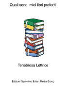 Tenebrosa Lettrice - Quali sono miei libri preferiti