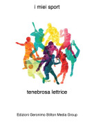 tenebrosa lettrice - i miei sport