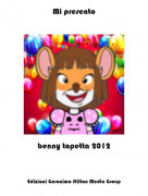 benny topetta 2012 - Mi presento