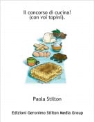 Paola Stilton - Il concorso di cucina!(con voi topini).