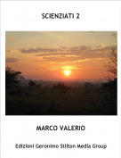 MARCO VALERIO - SCIENZIATI 2