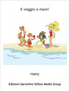 roany - Il viaggio a mare!