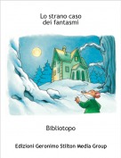 Bibliotopo - Lo strano casodei fantasmi