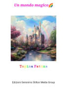Topina Fatina - Un mondo magico🌈