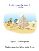 topina cacio e pepe - Il mistero della sfera di cristallo