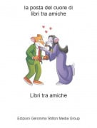 Libri tra amiche - la posta del cuore dilibri tra amiche
