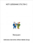 Ratojuani - NOTI GERONIMO STILTON 2
