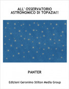 PANTER - ALL' OSSERVATORIO ASTRONOMICO DI TOPAZIA!!