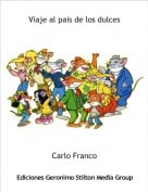 Carlo Franco - Viaje al pais de los dulces