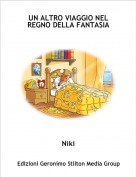Niki - UN ALTRO VIAGGIO NEL REGNO DELLA FANTASIA