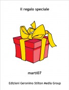 marti07 - il regalo speciale