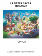 TOPACO - LA PIETRA SACRA RUBATA 2