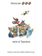 serie di Topolene - Storia per 🥔🥔🥔