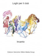 Incanto - Loghi per il club