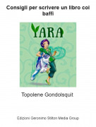 Topolene Gondolsquit - Consigli per scrivere un libro coi baffi