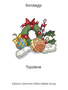 Topolene - Sondaggi