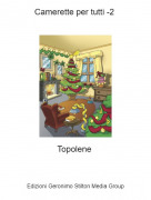 Topolene - Camerette per tutti -2