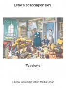 Topolene - Lene&rsquo;s scacciapensieri