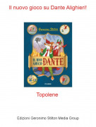 Topolene - Il nuovo gioco su Dante Alighieri!