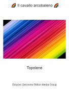 Topolene - 🌈 Il cavallo arcobaleno 🌈