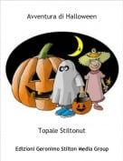 Topale Stiltonut - Avventura di Halloween