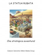 Che stratopica avventura! - LA STATUA RUBATA
