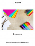 Topannapi - Lavoretti