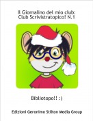 Bibliotopo!! :) - Il Giornalino del mio club:Club Scrivistratopico! N.1
