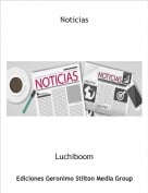 Luchiboom - Noticias