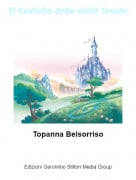 Topanna Belsorriso - Il Castello delle mille favole