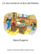 Maria Eugenia - Un dia normal en el Eco del Roedor