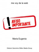 Maria Eugenia - me voy de la web