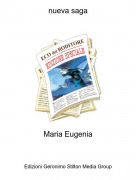 Maria Eugenia - nueva saga