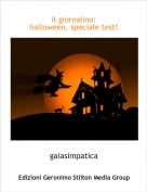 gaiasimpatica - il giornalino:halloween, speciale test!