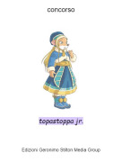 topastoppa jr. - concorso