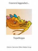 TopaStoppa - Concorsi leggendari...