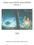 TSJR - GUIDA ALLE FESTE: HALLOWEENvolume 1